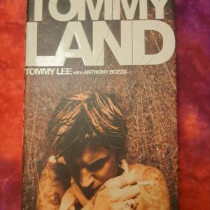 Tommy Land - Tommy Lee with Anthony Bozza (Hardcover)